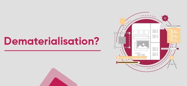 Dematerialization