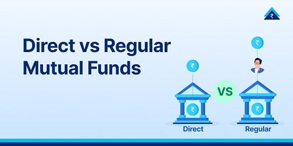 Regular vs Direct Mutual Fund